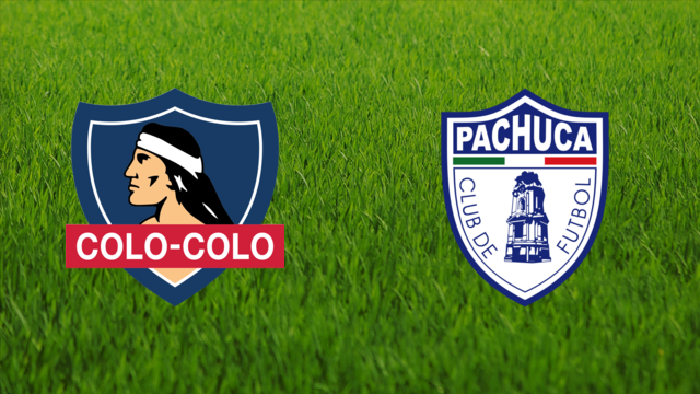 CSD Colo-Colo vs. Pachuca CF