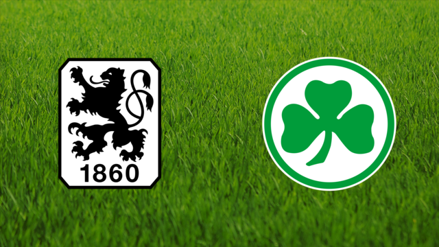 1860 München vs. Greuther Fürth
