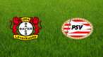 Bayer Leverkusen vs. PSV Eindhoven