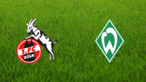 1. FC Köln vs. Werder Bremen