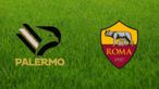 Palermo FC vs. AS Roma
